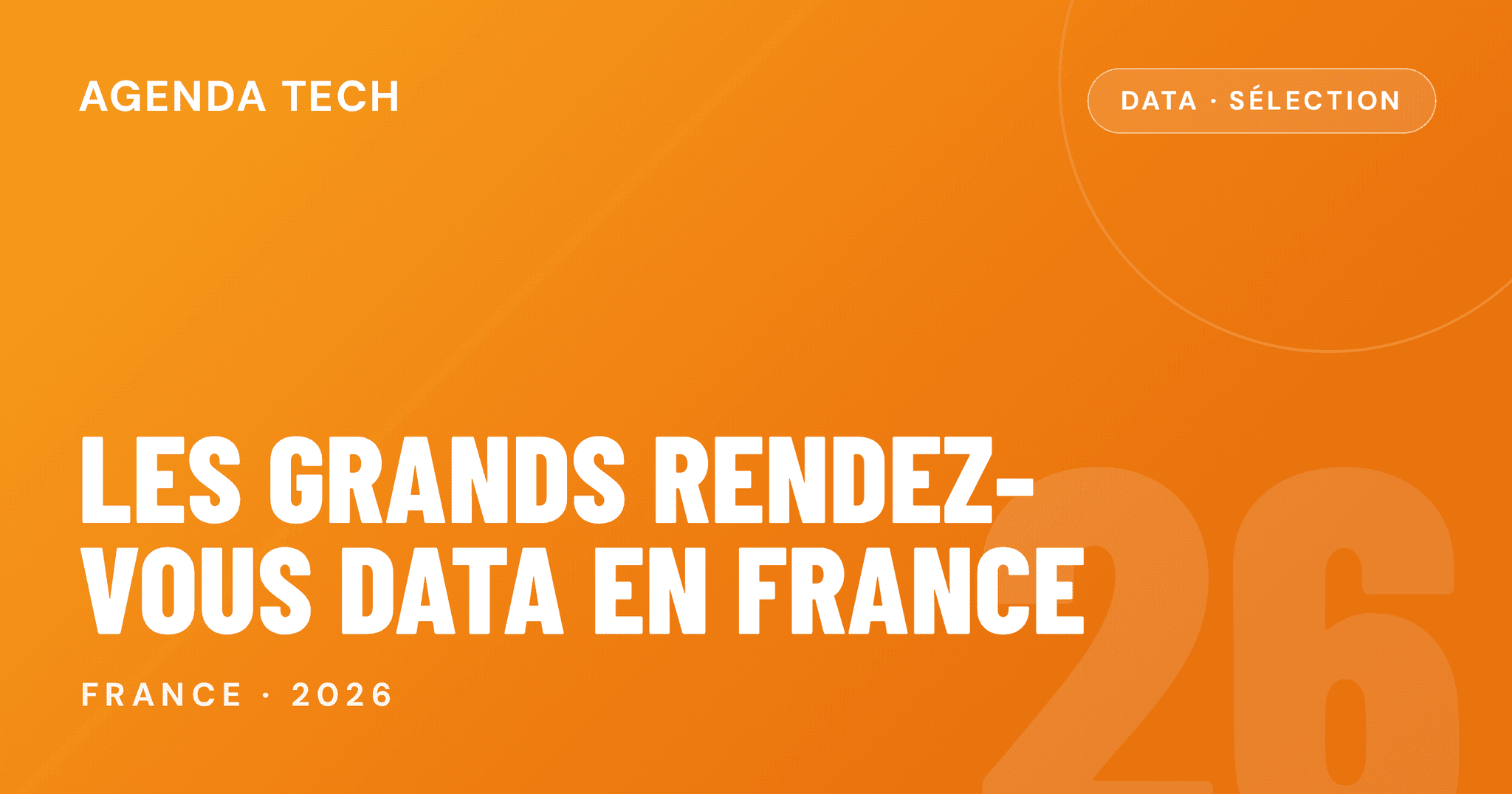 Les grands rendez-vous data en France — sélection Agenda Tech